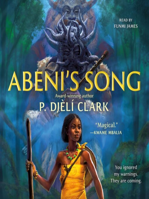 Title details for Abeni's Song by P. Djèlí Clark - Available